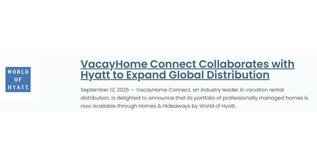 VacayHome Connect Collaborates with Hyatt to Expand Global Distribution