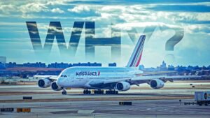 Why Did Air France Retire The A380?