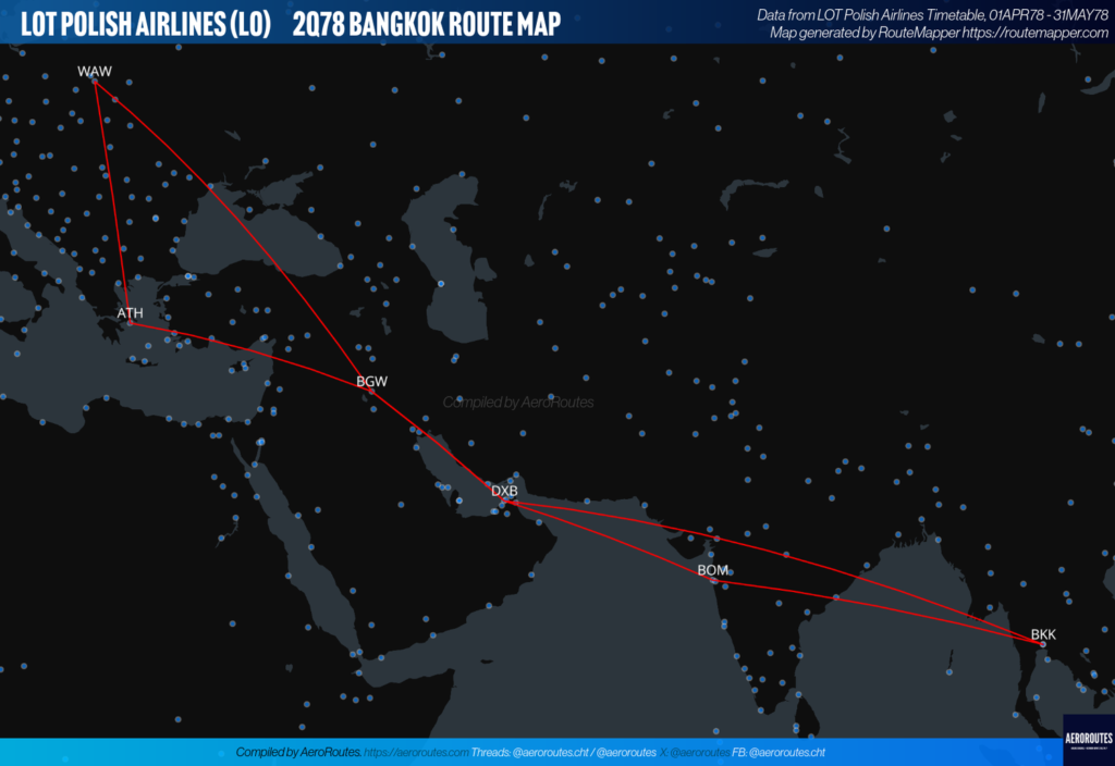 LOT Polish Airlines 2Q78 Bangkok Schedule — AeroRoutes