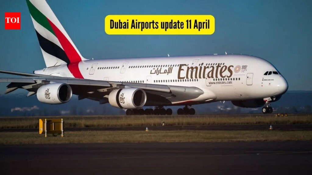 Dubai Airports update 11 April: Emirates operates reduced flights across 100+ destinations; passengers can rebook till June 15
